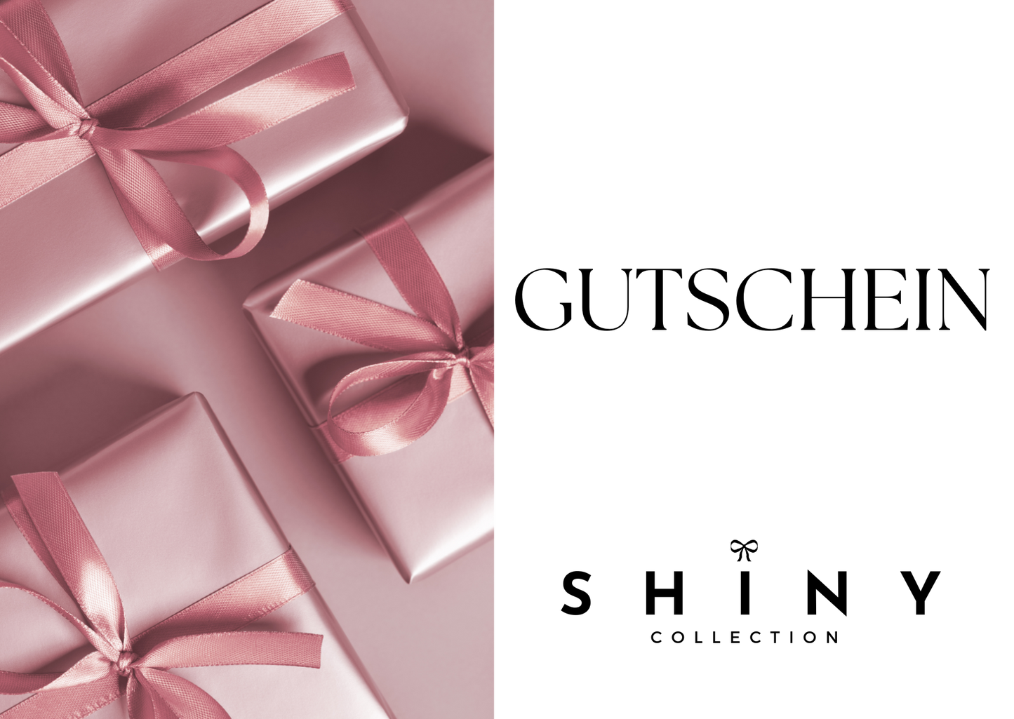 GUTSCHEIN | SHINY